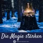 Die Magie stärken