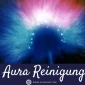 Aura Reinigung