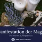 Manifestation der Magie - Warten auf Ergebnisse